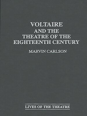 cover image of Voltaire and the Theatre of the Eighteenth Century